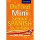 Oxford Mini School Spanish Dictionary, 