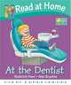 Read at Home: First Experiences. At the Dentist, Hunt Roderick 