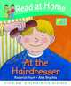 Read at Home: First Experiences. At the Hairdresser, Hunt Roderick 