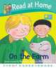 Read at Home: First Experiences. At the Farm, Hunt, Roderick; Young, Annemarie; Brycht 