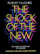 The Shock of The New PB, Hughes Robert 