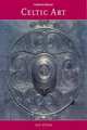 Celtic Art. PB. Stead, Stead 