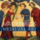 Masterpieces of Medieval Art, James Robinson 