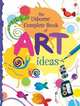 The Usborne Complete Book of Art Ideas, Watt Fiona 