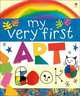 My Very First Art Book, Rosie Dickins, Sarah Courtauld 