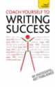 Coach Yourself to Writing Success, Bekki Hill 