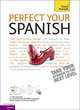 Perfect Your Spanish Complete Course (+ Audio CD), Kattan-Ibarra Juan 