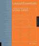 Layout Essentials. 100 Design Principles for Using Grids, Beth Tondreau 