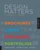 Design Matters. An Essential Primer for Today's Designer, Michelle Taute 