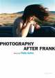 Photography After Frank (pb), Gefter Philip 