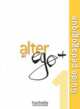 Alter ego + 1 A1. Guide pedagogique, Berthet Annie 