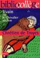 Yvain ou le chevalier au lion, Chretien Troyes 