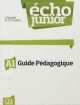 Echo Junior: Livre Du Professeur A1, Jacky Girardet, Jacques Pecheur 