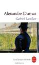 Gabriel Lambert, Alexandre Dumas 