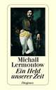 Ein Held unserer Zeit, Lermontow M. 