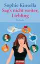 Sag's nicht weiter, Liebling, Sophie Kinsella 