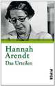 Das Urteilen, Arendt Hannah 
