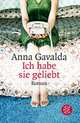 Ich habe sie geliebt, Анна Гавальда, Anna Gavalda 
