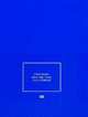 Yves Klein: With the Void, Full Powers, Kerry Brougher, Centre Walker Art 