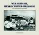 Wer sind Sie, Henri Cartier-Bresson?, Cartier-Bresson Henri 