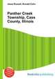 Panther Creek Township, Cass County, Illinois, Jesse Russell,Ronald Cohn 