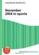 November 2004 in sports, Jesse Russell,Ronald Cohn 