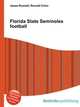Florida State Seminoles football, Jesse Russell,Ronald Cohn 