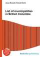 List of municipalities in British Columbia, Jesse Russell,Ronald Cohn 