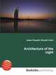 Architecture of the night, Jesse Russell,Ronald Cohn 
