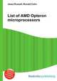 List of AMD Opteron microprocessors, Jesse Russell,Ronald Cohn 