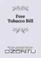 Free Tobacco Bill, 