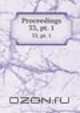 Proceedings. 33, pt. 1, 