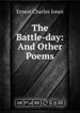 The Battle-day: And Other Poems, Ernest Charles Jones 