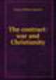 The contract: war and Christianity, James William Massie 