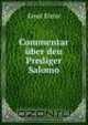 Commentar uber den Prediger Salomo, Ernst Elster 
