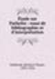 Etude sur Pathelin : essai de bibliographie et d