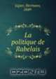 La politique de Rabelais, Hermann Ligier 
