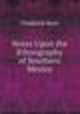 Notes Upon the Ethnography of Southern Mexico, Frederick Starr 