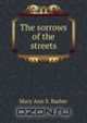 The sorrows of the streets, Mary Ann S. Barber 