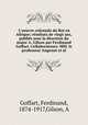 L`oeuvre coloniale du Roi en Afrique; rsultats de vingt ans, publis sous la direction du major A. Gilson par Ferdinand Goffart. Collaborateurs: MM. le professeur Angenot et al., Goffart, Ferdinand, 1874-1917,Gilson, A 