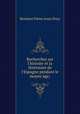 Recherches sur l`histoire et la littrature de l`Espagne pendant le moyen ge;, Dozy Reinhart Pieter 