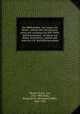 Der Bibliothekar / by Gustav von Moser ; edited with introduction, notes and vocabulary by B.W. Wells. And Krambamuli / by Maria von Ebner-Eschenback ; edited with notes by A.R. Hochfeld microform, Moser, Gustav von, 1825-1903,Wells, Benjamin W. (Benjamin Willis), 1856-1923 