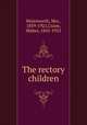 The rectory children, Molesworth, Mrs., 1839-1921,Crane, Walter, 1845-1915 