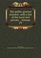 The public general statutes: with a list of the local and private ., Volume 29, Great Britain, Incorporated Council of Law Reporting for England and Wales 