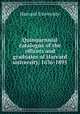 Quinquennial catalogue of the officers and graduates of Harvard university, 1636-1895, Harvard University 