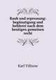 Raub und erpressung: begnstigung und hehlerei nach dem heutigen gemeinen recht, Karl Villnow 