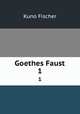 Goethes Faust. 1, Куно Фишер 