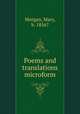 Poems and translations microform, Morgan, Mary, b. 1856? 