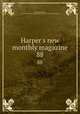 Harper`s new monthly magazine. 88, Alden, Henry Mills, 1836-1919,John Davis Batchelder Collection (Library of Congress) 