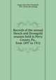 Records of the annual Hench and Dromgold reunion held in Perry County, Pa., from 1897 to 1912, Emig, Lelia Alice Dromgold, 1872- [from old catalog] 
